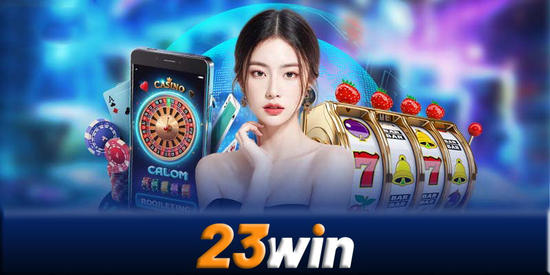 Giới thiệu 23win - Toàn bộ về nhà cái trực tuyến hàng đầu